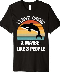 I love orcas and maybe like 3 people Premium T-Shirt