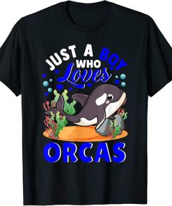 Just a Boy Who Loves Orcas Whales Son Kids Orcas T-Shirt